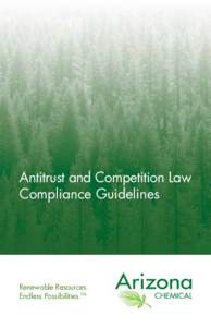 Antitrust and Competition Law Compliance Guidelines Renewable Resources. Endless Possibilities.TM