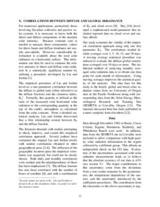 X. CORRELATIONS BETWEEN DIFFUSE AND GLOBAL IRRADIANCE For numerous applications, particularly those involving flat-plate collectors and passive solar systems, it is necessary to know both the direct and diffuse component