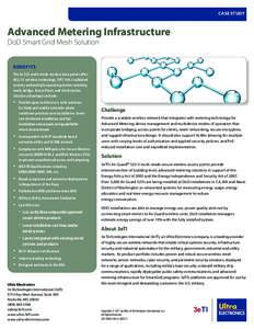 case study  Advanced Metering Infrastructure DoD Smart Grid Mesh Solution Benefits The 3e-523 multi-mode wireless data points offer