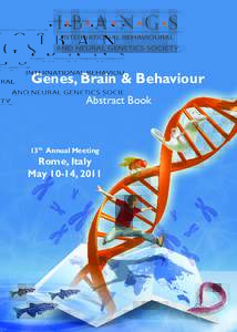 Genes, Brain & Behaviour Abstract Book 13th Annual Meeting  Rome, Italy