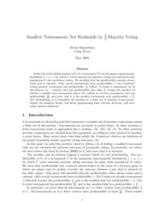 Smallest Tournaments Not Realizable by 23 -Majority Voting Dylan Shepardson Craig Tovey May[removed]Abstract