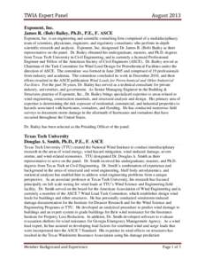 TWIA Expert Panel  August 2013 Exponent, Inc. James R. (Bob) Bailey, Ph.D., P.E., F. ASCE