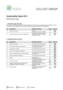 Sustainability Report 2011 GRI Content Index 1. STRATEGY AND ANALYSIS This section is intended to provide a high-level, strategic view of the company’s relationship to sustainability in order to provide context for sub