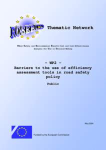 Thematic Network  Road Safety Environmental Benefit-Cost and Cost-Effectiveness Analysis for Use in Decision-Making