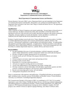 WESTERN KENTUCKY UNIVERSITY Department of Communication Sciences and Disorders Head, Department of Communication Sciences and Disorders Western Kentucky University (WKU) seeks a Department Head to provide leadership for 