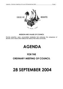 Agenda - Ordinary Meeting of Council 28 SeptemberPage 1 MISSION AND VALUES OF COUNCIL Provide proactive, open, accountable leadership that embraces the uniqueness of