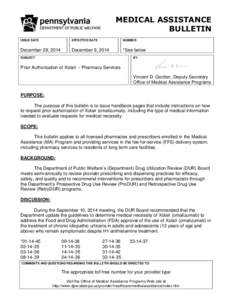 MEDICAL ASSISTANCE BULLETIN ISSUE DATE EFFECTIVE DATE