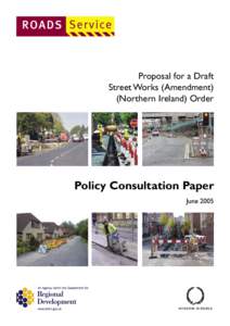 Proposal for a Draft Street Works (Amendment) (Northern Ireland) Order