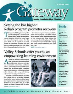 SUMMER[removed]Setting the bar higher: Rehab program promotes recovery  T