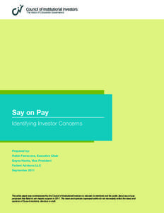 Say on Pay Identifying Investor Concerns Prepared by: Robin Ferracone, Executive Chair Dayna Harris, Vice President