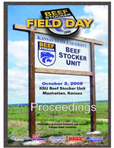    Beef Stocker Field Day 2008 October 2, 2008  KSU Beef Stocker Unit