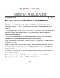 MEDIA RELEASE For Immediate Release Jan. 9, 2014  Clearing the air about risks related to avian flu, the H5N1 virus