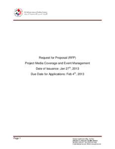 Request for Proposal (RFP) Project Media Coverage and Event Management Date of Issuance: Jan 27th, 2013 Due Date for Applications: Feb 4th, 2013  Page 1
