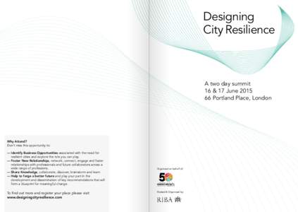 Designing City Resilience A two day summit 16 & 17 June[removed]Portland Place, London