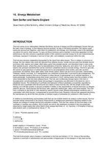 16. Energy Metabolism Sam Seifter and Sasha Englard Department of Biochemistry, Albert Einstein College of Medicine, Bronx, NY 10461    INTRODUCTION The liver serves as an intermediary between the dietary so