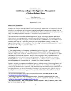 Student Aid Policy Analysis  Identifying Colleges with Aggressive Management of Cohort Default Rates Mark Kantrowitz Publisher of Fastweb.com and FinAid.org