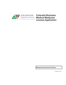 Department of Revenue Enforcement Division - Marijuana Colorado Business Medical Marijuana License Application