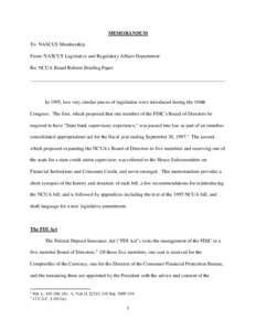 MEMORANDUM To: NASCUS Membership From: NASCUS Legislative and Regulatory Affairs Department Re: NCUA Board Reform Briefing Paper ______________________________________________________________________________