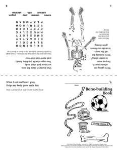 – Module Five: Milk & Movement for Mighty Bones Jointly prepared by 4-H Youth Development and Family and Community Development programs of the Oregon State University Extension Service and by the Oregon Department of E