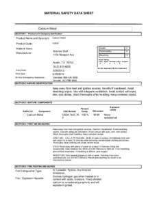 MATERIAL SAFETY DATA SHEET  Calcium Metal SECTION 1 . Product and Company Idenfication  Product Name and Synonym: