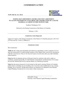 COMMISSION ACTION  NCPC File No. Z.C[removed]ZONING MAP AMENDMENT AND RELATED TEXT AMENDMENT TO ALLOW EXPANSION OF AN ICE RINK AND CONSTRUCTION OF A YOUTH BASEBALL ACADEMY IN FORT DUPONT PARK