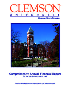 CLEMSON, SOUTH CAROLINA Comprehensive Annual Financial Report  For the Year Ended June 30, 2009