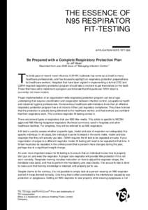 THE ESSENCE OF N95 RESPIRATOR FIT-TESTING APPLICATION NOTE RFT-006  Be Prepared with a Complete Respiratory Protection Plan