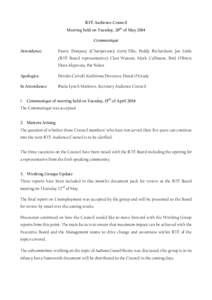 RTÉ Audience Council Meeting held on Tuesday, 20th of May 2014 Communiqué Attendance:  Pauric Dempsey (Chairperson); Gerry Ellis; Paddy Richardson; Joe Little