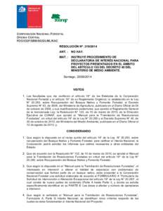 CORPORACIÓN NACIONAL FORESTAL OFICINA CENTRAL FOO/CGF/SBB/SGS/LML/KAC RESOLUCIÓN Nº :[removed]ANT. :