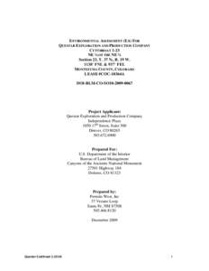 ENVIRONMENTAL ASSESSMENT (EA) FOR QUESTAR EXPLORATION AND PRODUCTION COMPANY CUTTHROAT 1-23 NE ¼ OF THE NE ¼ Section 23, T. 37 N., R. 19 W. 1138’ FNL & 937’ FEL