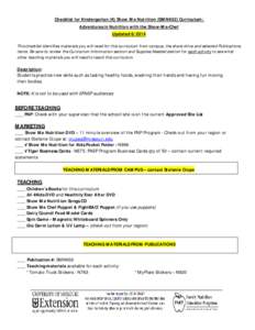 Checklist for Kindergarten (K) Show Me Nutrition (SMNK02) Curriculum: Adventures in Nutrition with the Show-Me-Chef Updated[removed]This checklist identifies materials you will need for this curriculum from campus, the sh