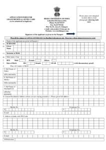 APPLICATION FORM FOR GRANT/RENEWAL OF PIO CARD (to be submitted in duplicate) HIGH COMMISSION OF INDIA LILONGWE(MALAWI)