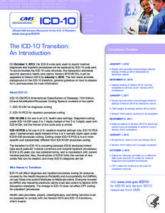 Medical classification / ICD-10 / International Statistical Classification of Diseases and Related Health Problems / Procedure codes / Practice management software / Health Insurance Portability and Accountability Act / Diagnosis codes / International Classification of Health Interventions / Medicine / Health / Medical informatics