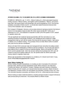 ATHENE HOLDING LTD. TO ACQUIRE DELTA LLOYD’S GERMAN SUBSIDIARIES PEMBROKE, BERMUDA, Jan. 15, 2015 – Athene Holding Ltd., a Bermuda-based insurance holding company (“Athene Holding,” and together with its subsidia