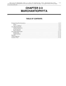 Glime, J. M[removed]Marchantiophyta. Chapt[removed]In: Glime, J. M. Bryophyte Ecology. Volume 1. Physiological Ecology. Ebook sponsored by Michigan Technological University and the International Association of Bryologists. 