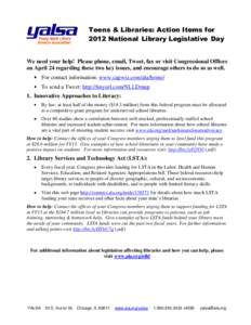 Science / Library Services and Technology Act / Library / Young Adult Library Services Association / School library / Librarian / Public Libraries / Public library advocacy / Library science / American Library Association / Marketing