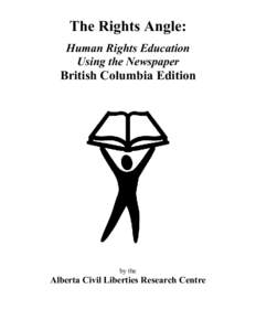 The Rights Angle: Human Rights Education Using the Newspaper British Columbia Edition