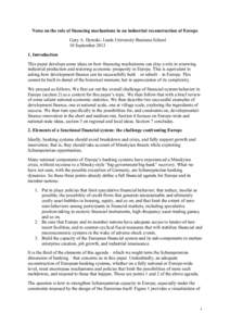 Notes on the role of financing mechanisms in an industrial reconstruction of Europe Gary A. Dymski, Leeds University Business School 10 SeptemberIntroduction This paper develops some ideas on how financing mecha