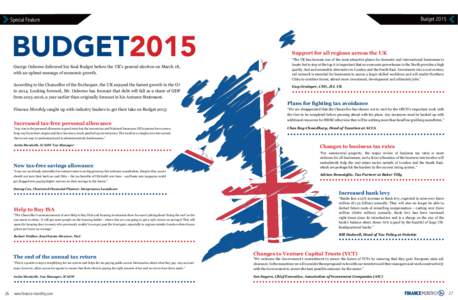 Budget[removed]Special Feature BUDGET2015 George Osborne delivered his final Budget before the UK’s general election on March 18,