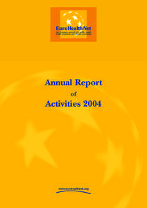 Annual Report of Activities[removed]www.eurohealthnet.org