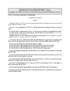 Document: Emergency Rule, Register Page Number: 27 IR 4037 Source: September 1, 2004, Indiana Register, Volume 27, Number 12 Disclaimer: This document was created from the files used to produce the official CD-ROM Indian