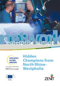 Small and medium enterprises / Europe / Fraunhofer Society / Structure / Environmental regulation of small and medium enterprises / Enterprise Europe Network / Framework Programmes for Research and Technological Development / Hidden Champions