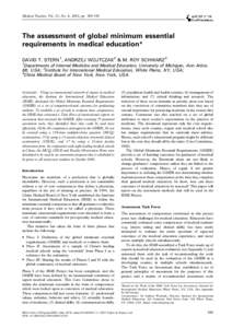 Medical Teacher, Vol. 25, No. 6, 2003, pp. 589–595  The assessment of global minimum essential requirements in medical education* DAVID T. STERN1, ANDRZEJ WOJTCZAK2 & M. ROY SCHWARZ3 Departments of Internal Medicine an