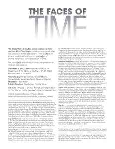 The Global Liberal Studies senior seminar on Time and the ArcheTime Project invite you to a round-table discussion and exhibit dedicated to the many faces of time as occasioned by the recent publication of Infinite Insta