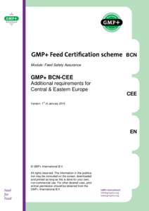 BCN Module: Feed Safety Assurance GMP+ BCN-CEE Additional requirements for Central & Eastern Europe