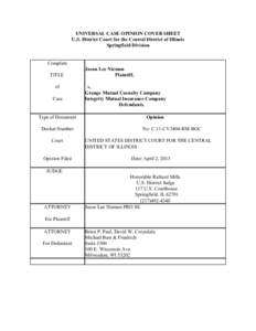 UNIVERSAL CASE OPINION COVER SHEET U.S. District Court for the Central District of Illinois Springfield Division Complete TITLE