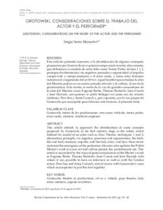 Como citar: Sierra, SGrotowski, consideraciones sobre el trabajo del actor y el performer. Revista Colombiana de las Artes Escénicas, 9, GROTOWSKI, CONSIDERACIONES SOBRE EL TRABAJO DEL ACTOR Y EL PERFOR