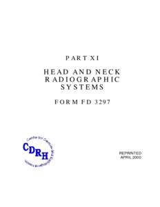 PART XI  HEAD AND NECK RADIOGRAPHIC SYSTEMS FORM FD 3297