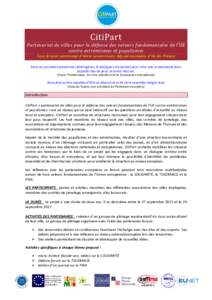 CitiPart  Partenariat de villes pour la défense des valeurs fondamentales de l’UE contre extrémismes et populismes Sous le haut patronage d’Alain Lamassoure, député européen d’Ile-de-France Dans nos sociétés