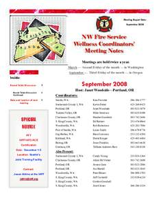 Meeting Report Date: September 2008 NW Fire Service Wellness Coordinators’ Meeting Notes